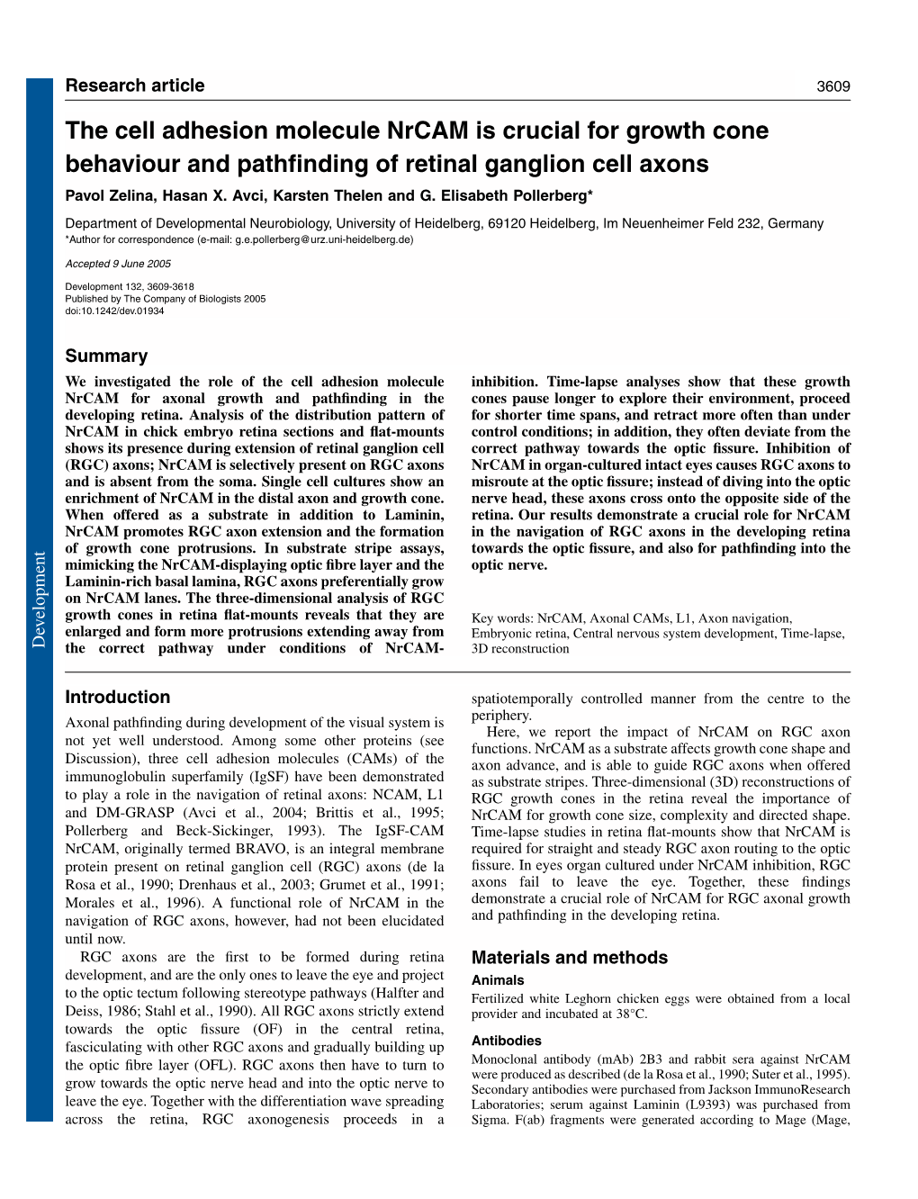 The Cell Adhesion Molecule Nrcam Is Crucial for Growth Cone Behaviour and Pathﬁnding of Retinal Ganglion Cell Axons Pavol Zelina, Hasan X