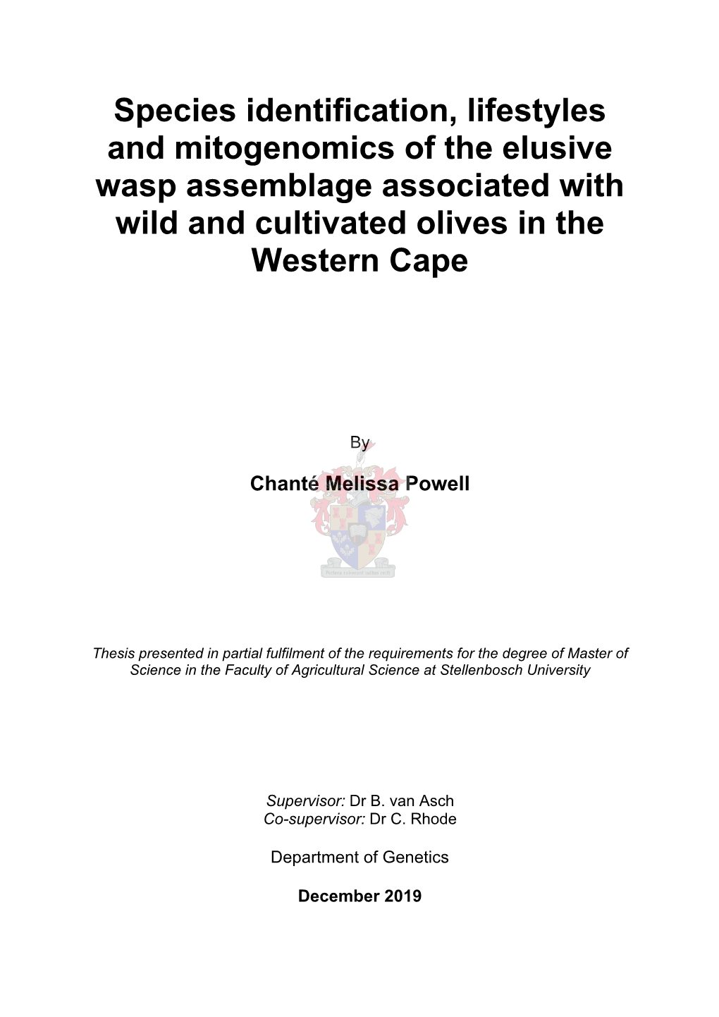 Species Identification, Lifestyles and Mitogenomics of the Elusive Wasp Assemblage Associated with Wild and Cultivated Olives in the Western Cape