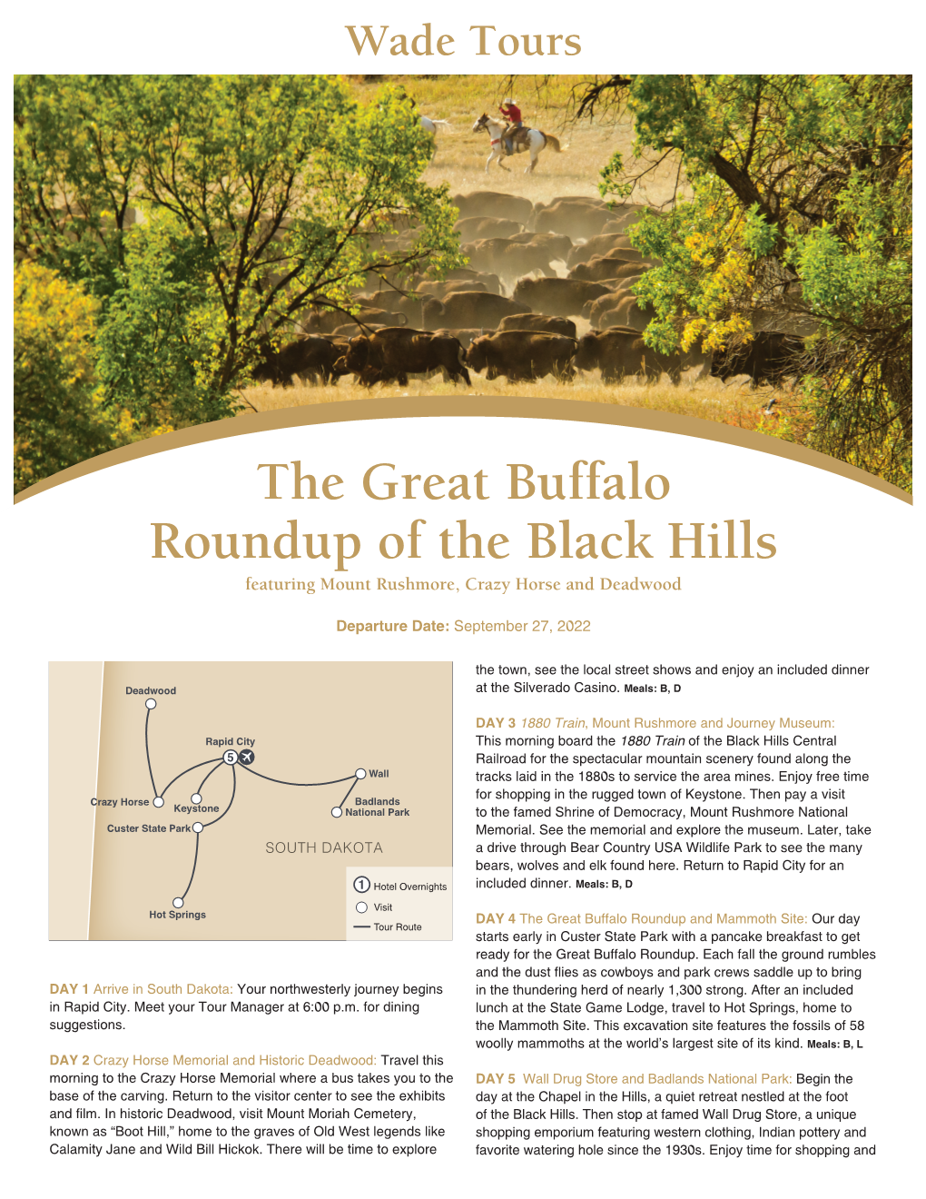 The Great Buffalo Roundup of the Black Hills Featuring Mount Rushmore, Crazy Horse and Deadwood