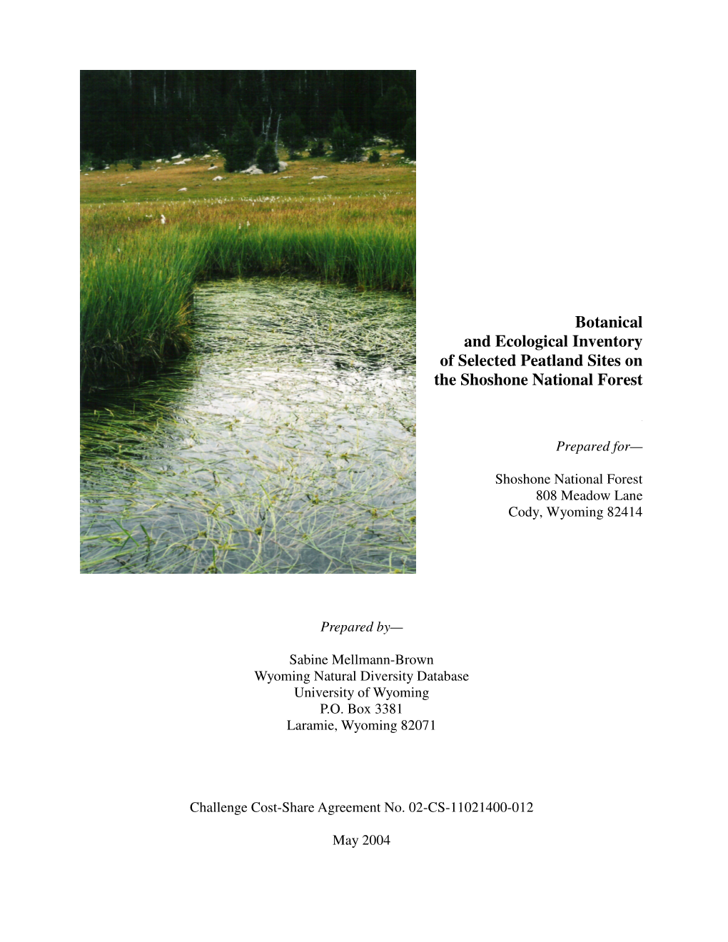 Botanical and Ecological Inventory of Selected Peatland Sites on the Shoshone National Forest
