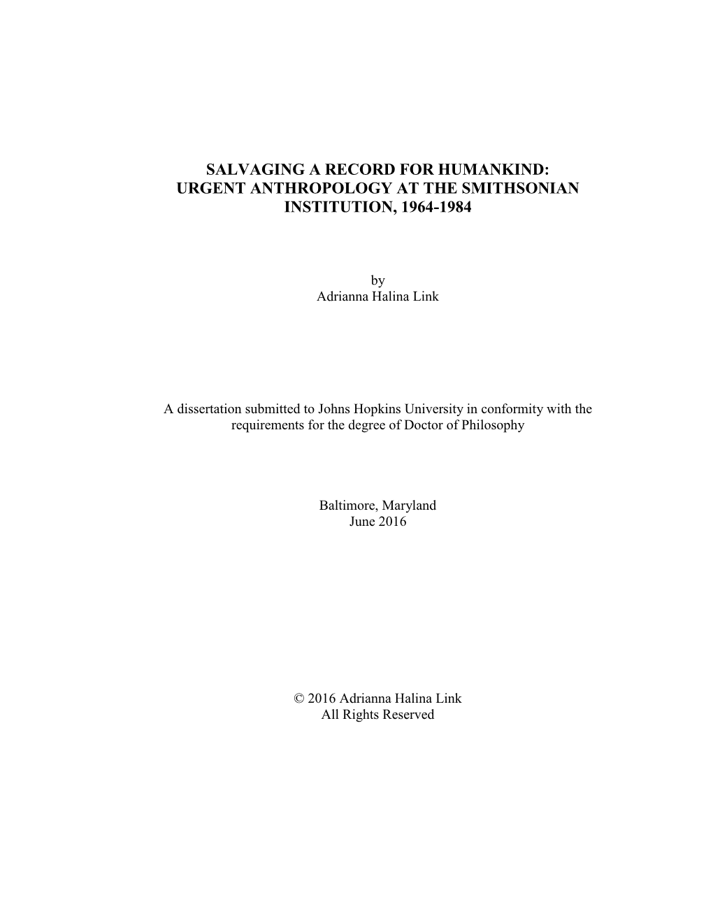 Salvaging a Record for Humankind: Urgent Anthropology at the Smithsonian Institution, 1964-1984