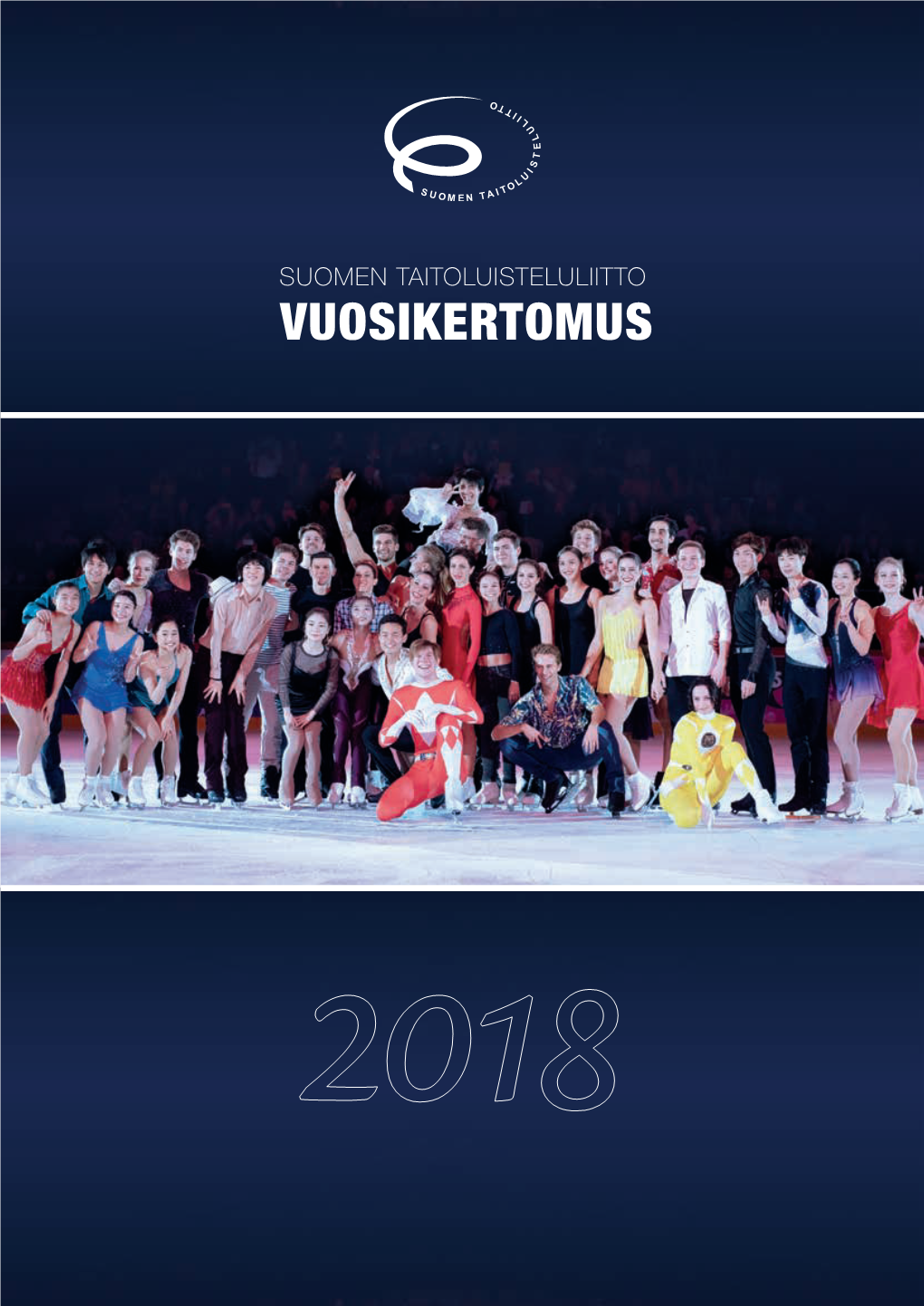 Vuosikertomus 2018 Vuosikertomus 2018