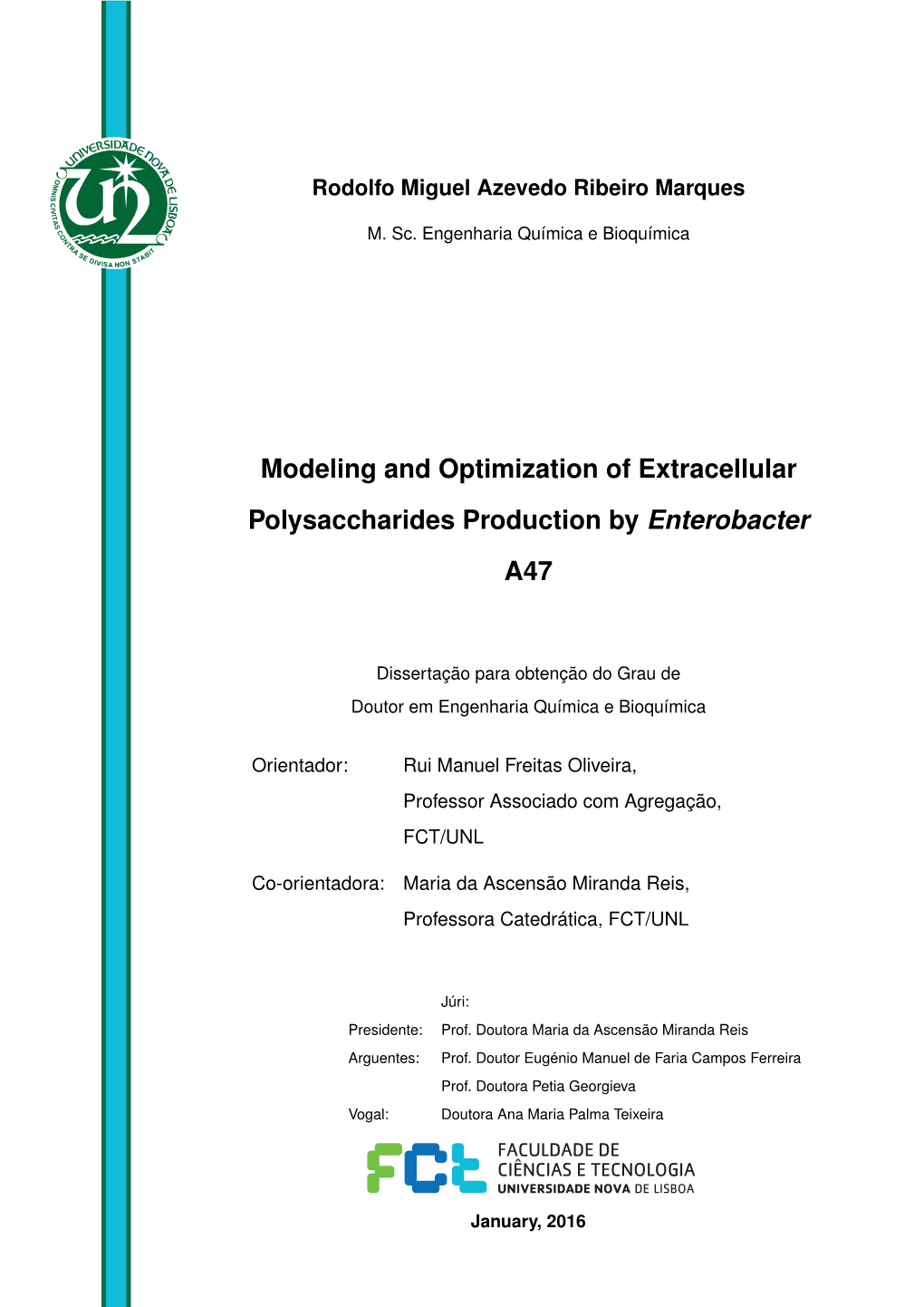 Modeling and Optimization of Extracellular Polysaccharides Production by Enterobacter A47