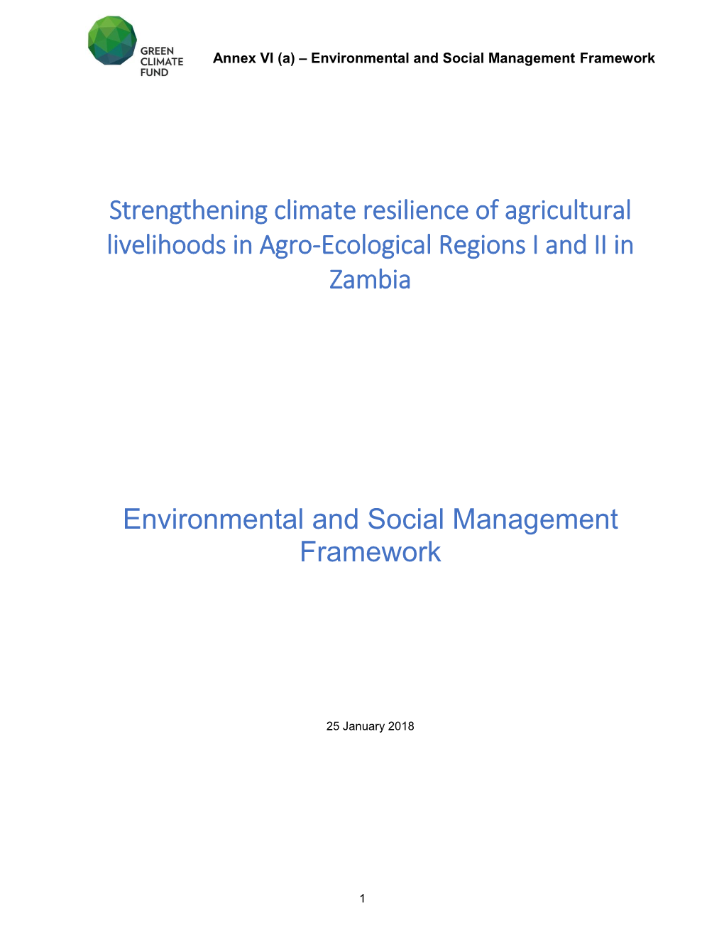 Strengthening Climate Resilience of Agricultural Livelihoods in Agro-Ecological Regions I and II in Zambia