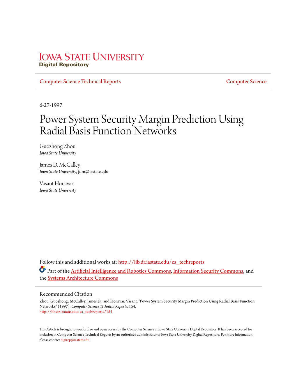 Power System Security Margin Prediction Using Radial Basis Function Networks Guozhong Zhou Iowa State University