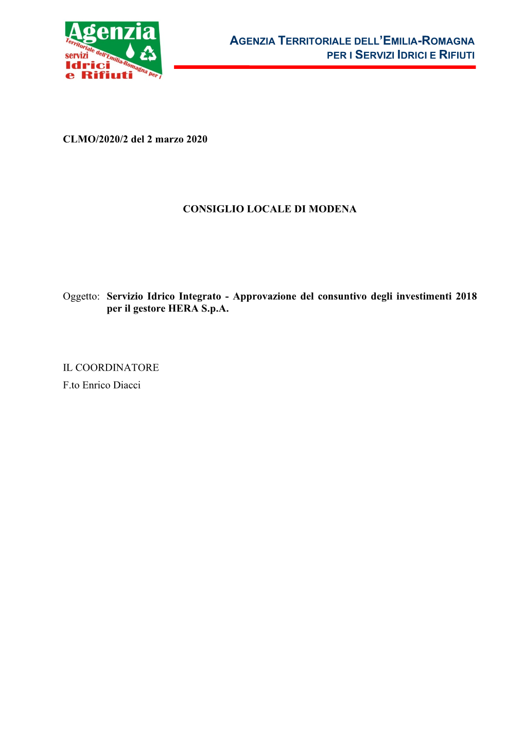 Servizio Idrico Integrato - Approvazione Del Consuntivo Degli Investimenti 2018 Per Il Gestore HERA S.P.A