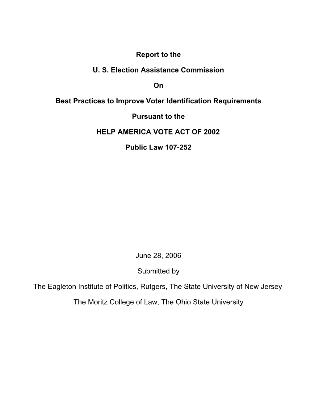 Report to the U. S. Election Assistance Commission on Best Practices To