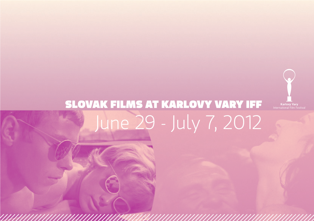 Newsletter Slovak Films at 47Th Karlovy Vary