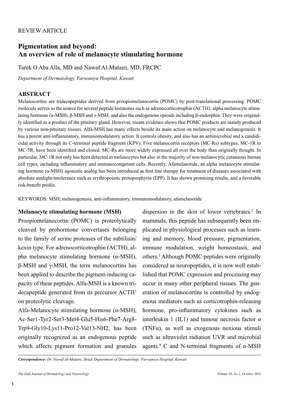 Pigmentation and Beyond: an Overview of Role of Melanocyte Stimulating Hormone