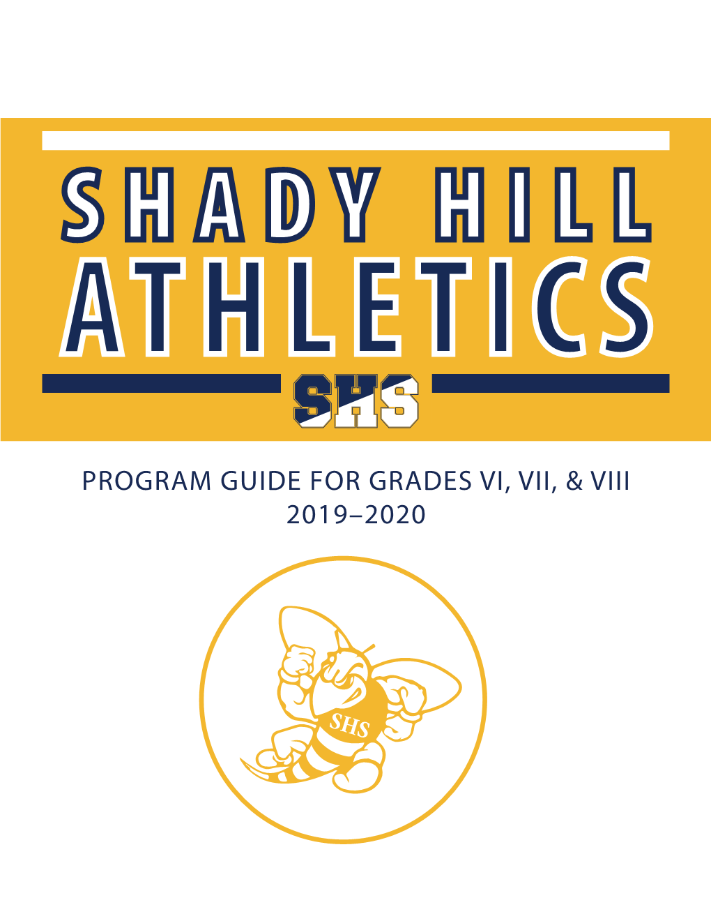 Program Guide for Grades Vi, Vii, & Viii 2019–2020