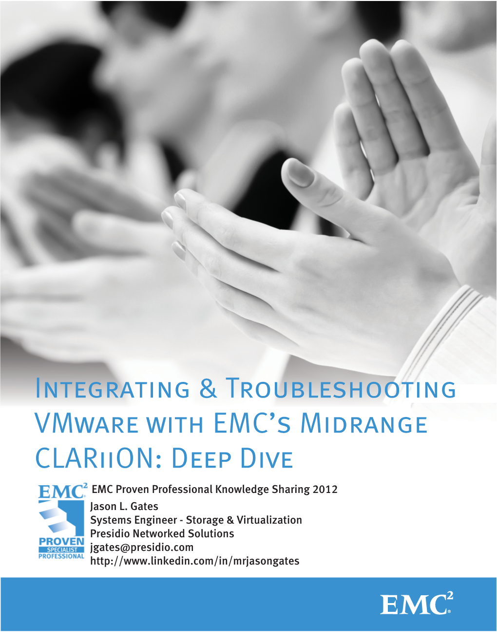 Integrating & Troubleshooting Vmware with EMC's Midrange Clariion