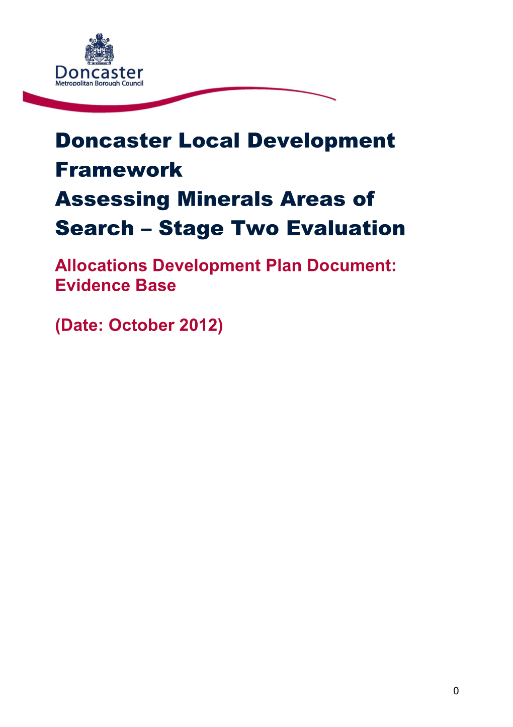 Doncaster Local Development Framework Assessing Minerals Areas of Search – Stage Two Evaluation