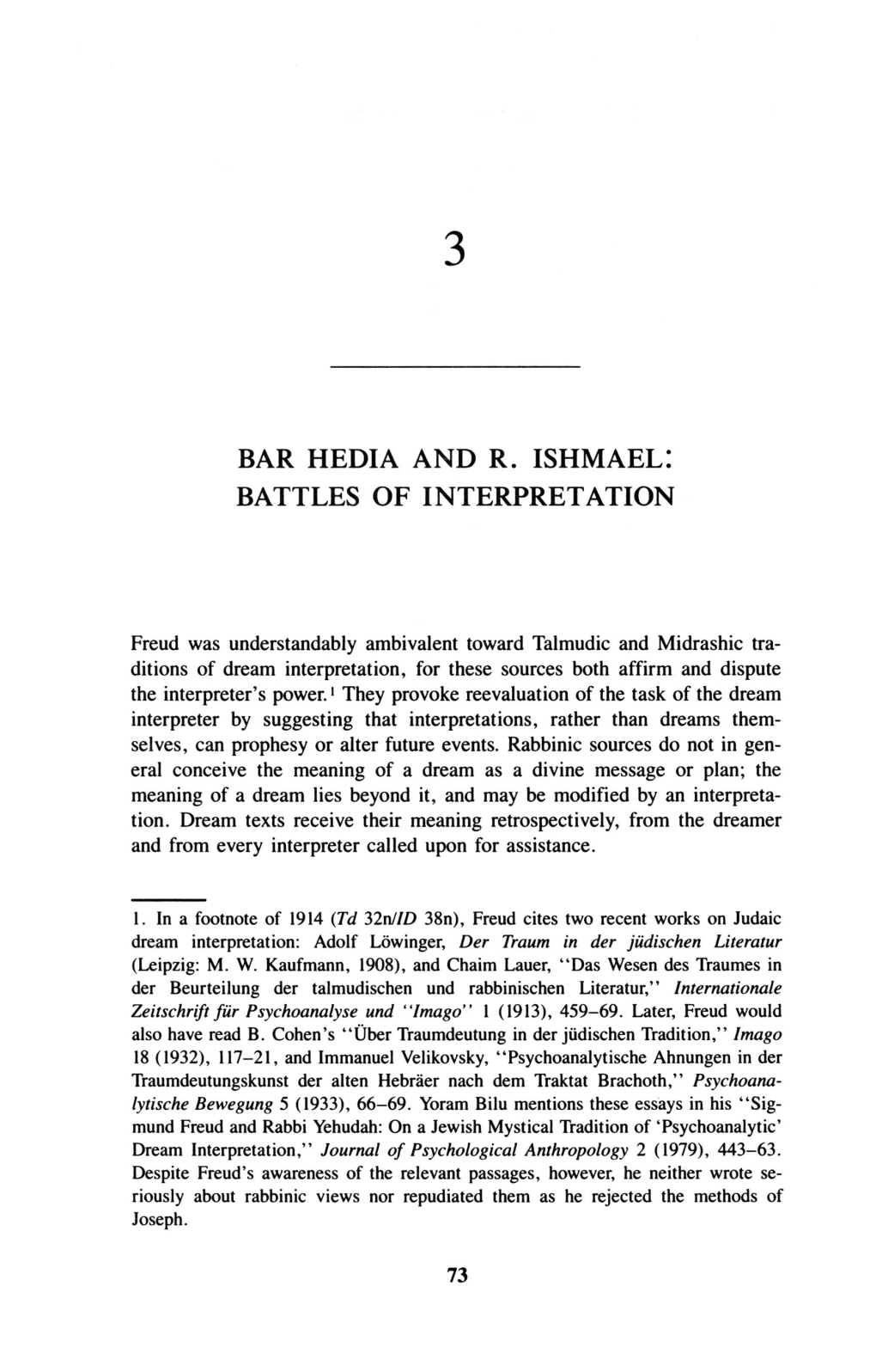 Bar Hedia and R. Ishmael: Battles of Interpretation