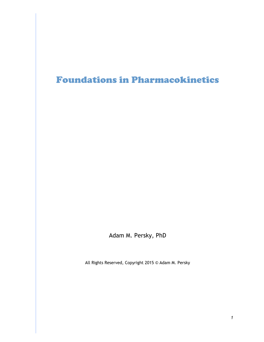 Foundations in Pharmacokinetics