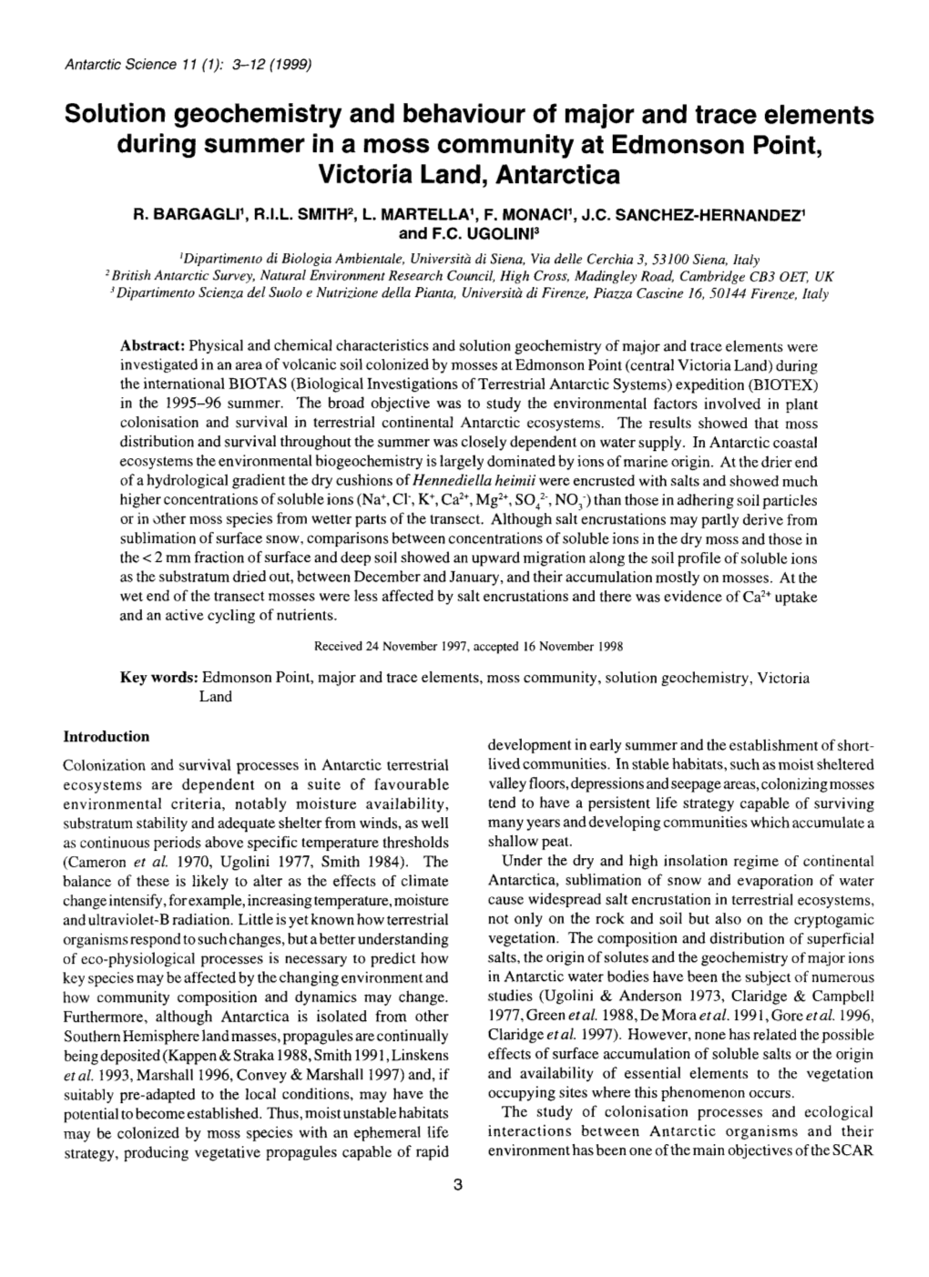 Solution Geochemistry and Behaviour of Major and Trace Elements During Summer in a Moss Community at Edmonson Point, Victoria Land, Antarctica R