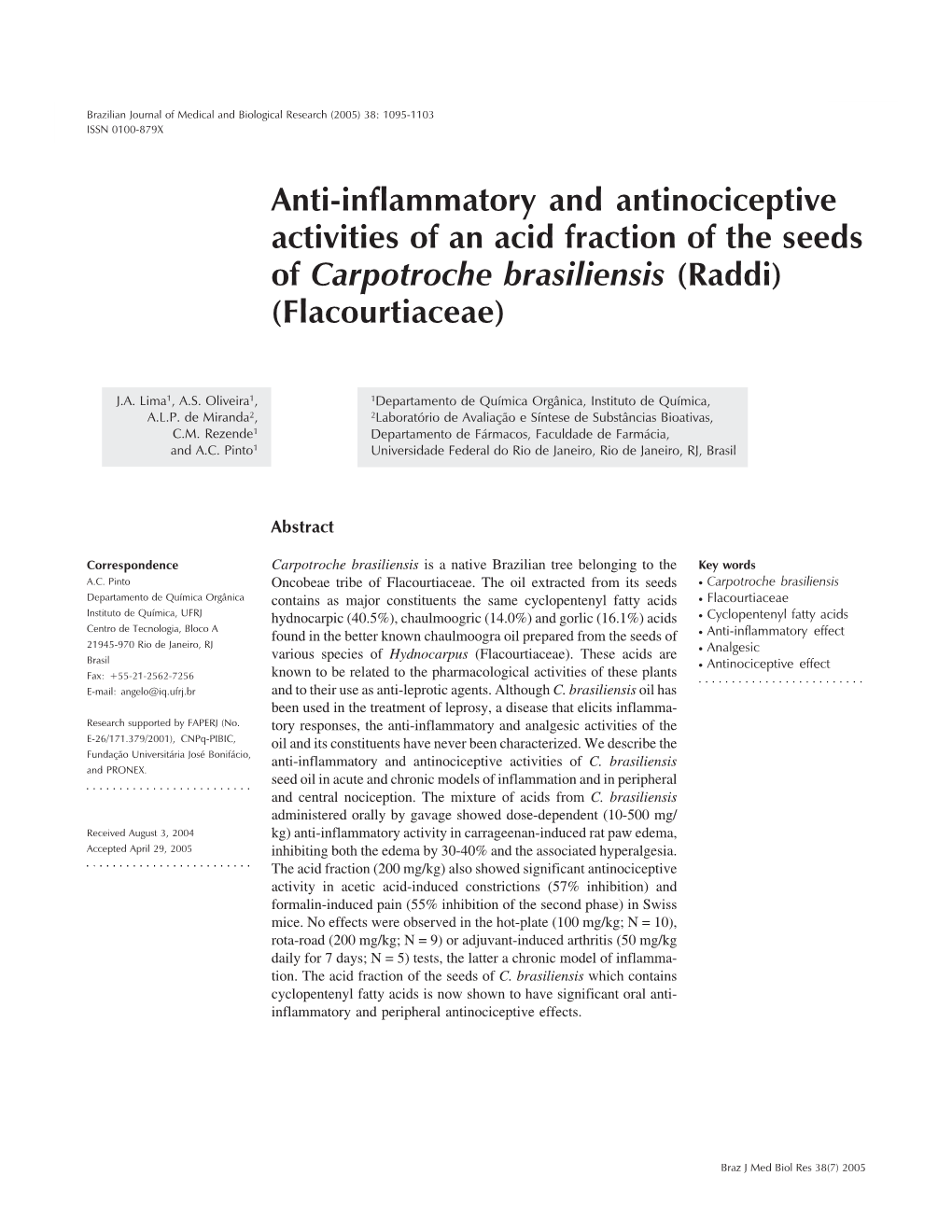 Anti-Inflammatory and Antinociceptive Activities of an Acid Fraction of the Seeds of Carpotroche Brasiliensis (Raddi) (Flacourtiaceae)