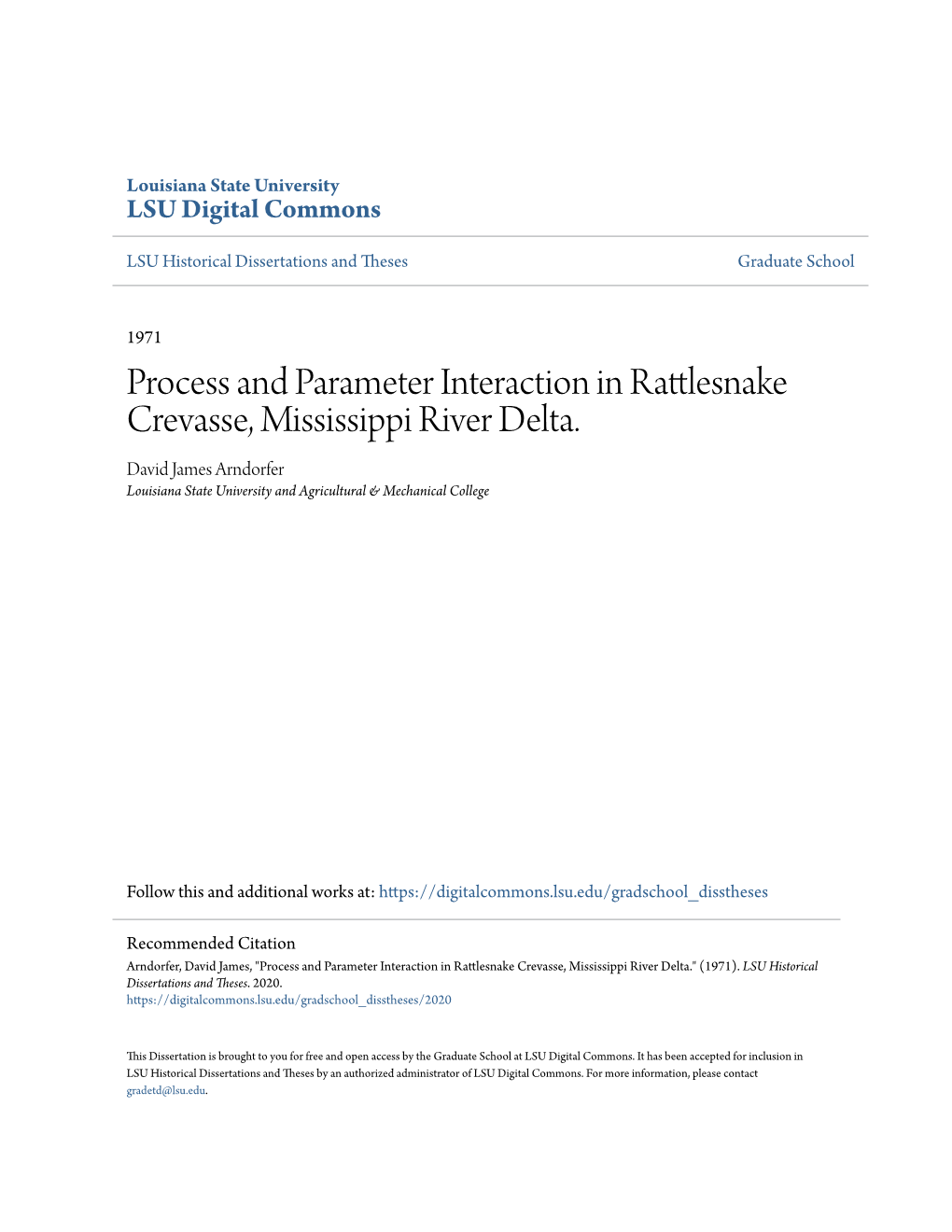 Process and Parameter Interaction in Rattlesnake Crevasse, Mississippi River Delta