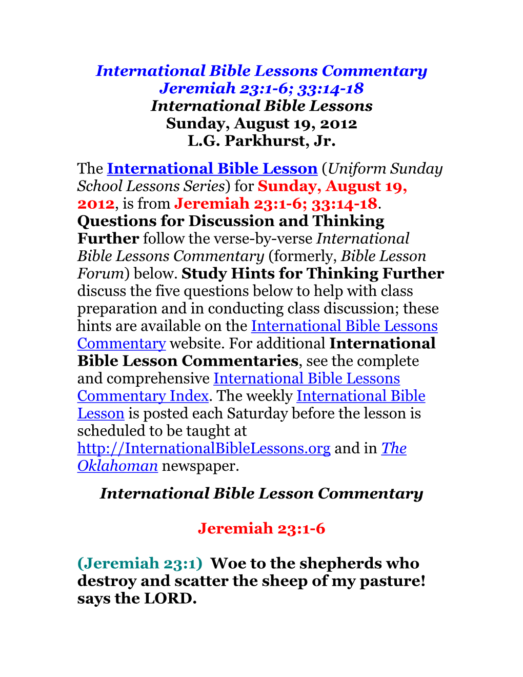 International Bible Lessons Commentary Jeremiah 23:1-6; 33:14-18 International Bible Lessons Sunday, August 19, 2012 L.G