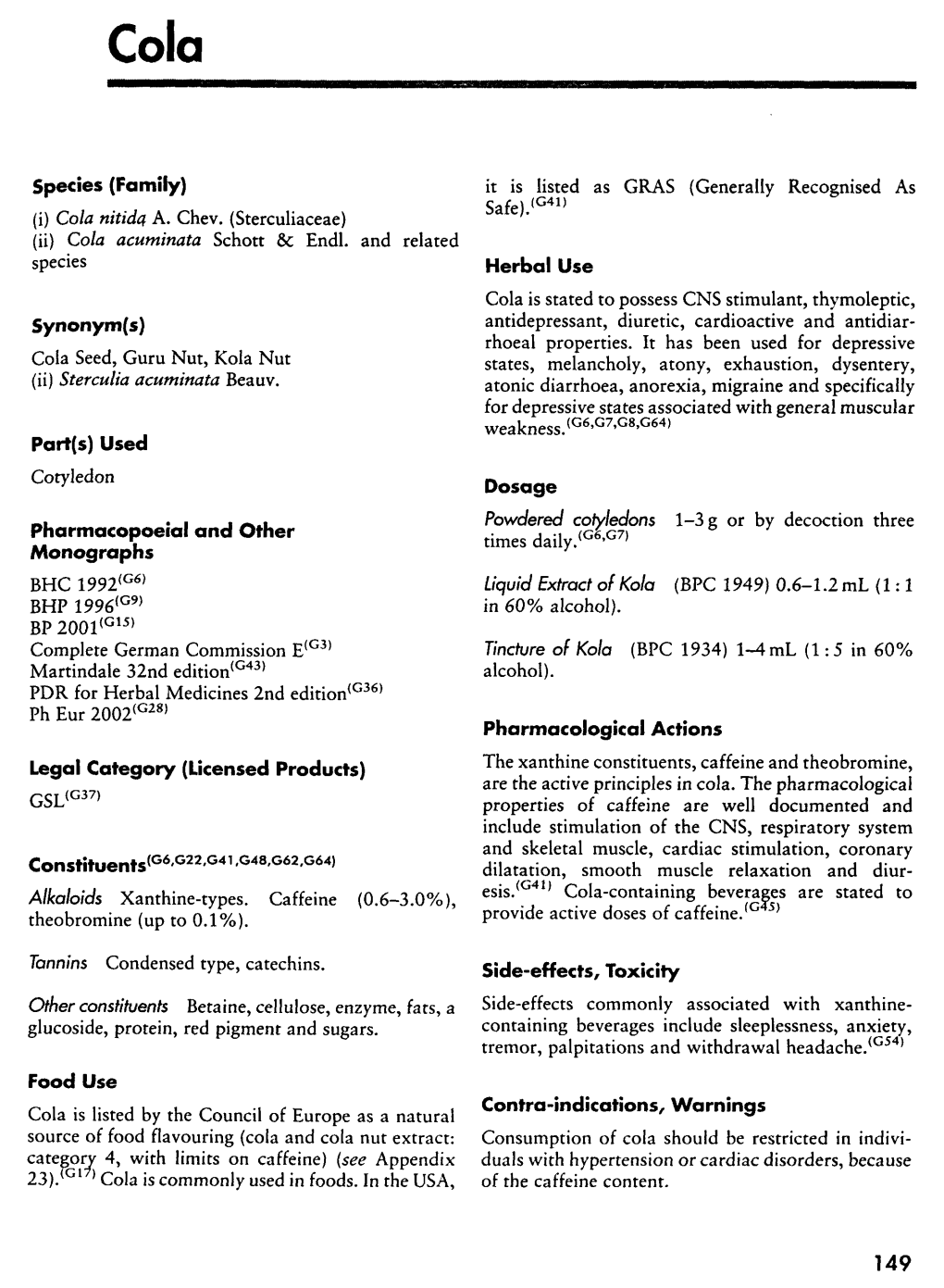 Sterculia Acuminata Beauv. Part(S) Used Pharmacopoeial and Other