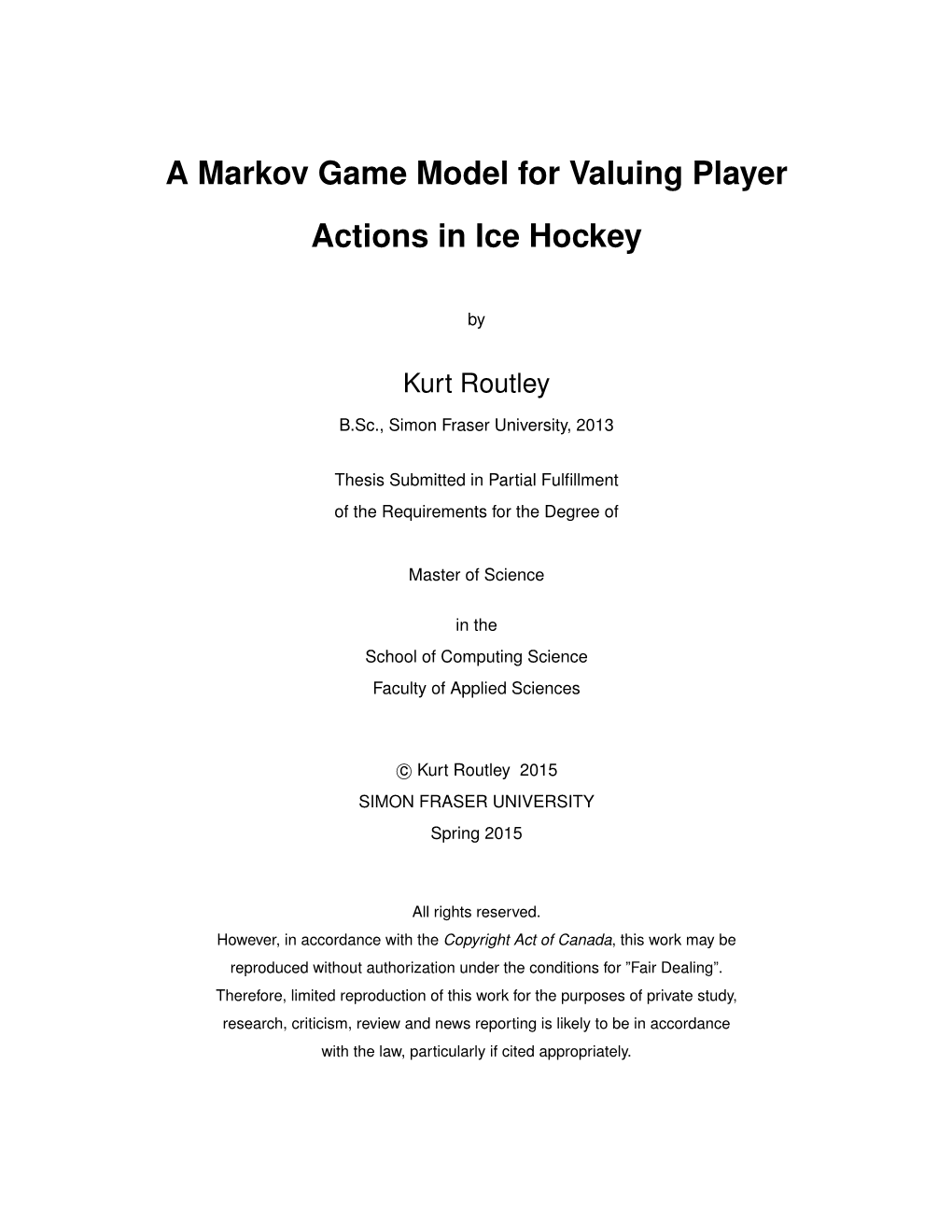 A Markov Game Model for Valuing Player Actions in Ice Hockey