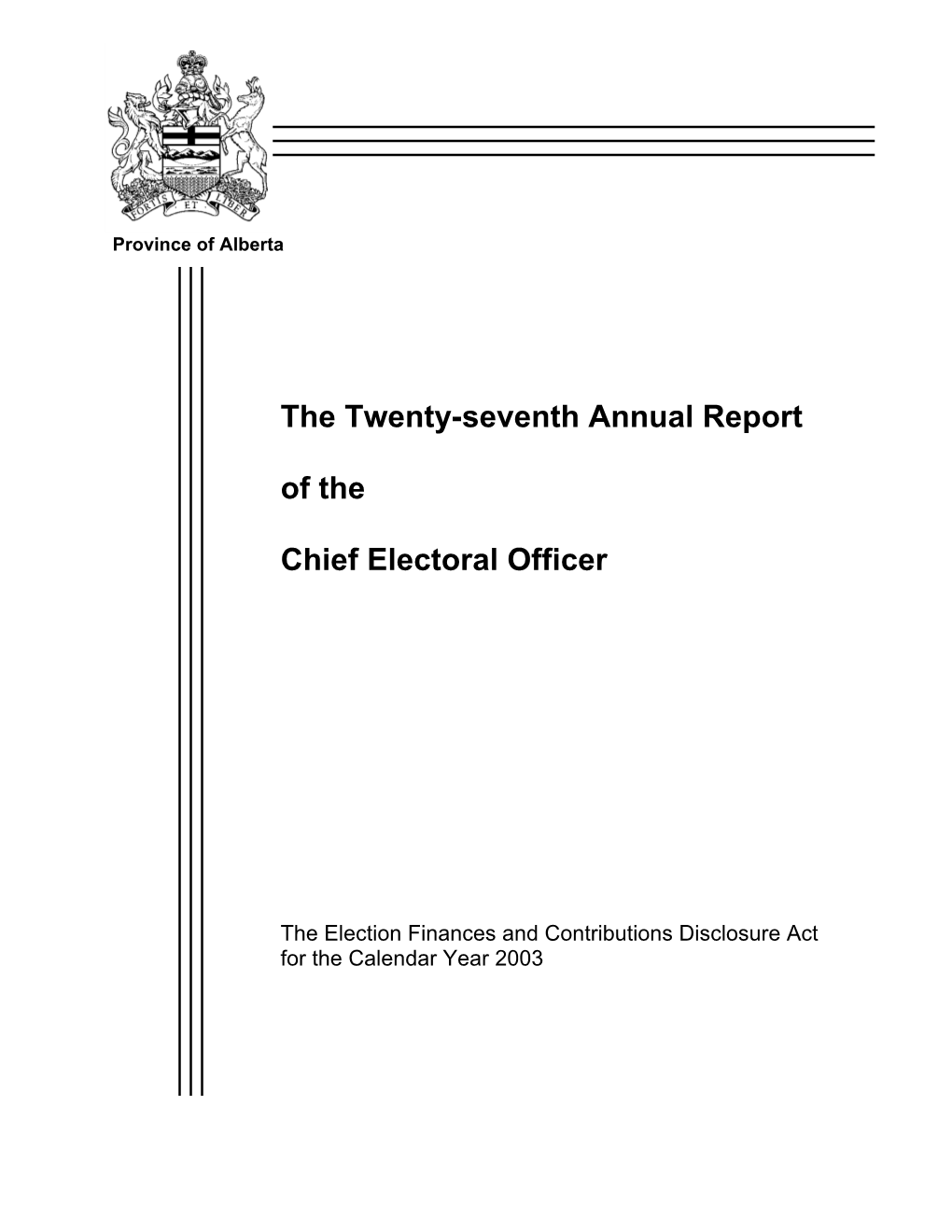 The Twenty-Seventh Annual Report of the Chief Electoral Officer