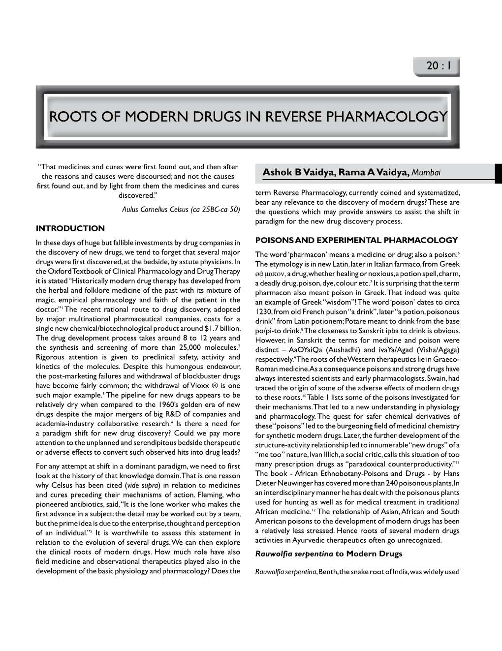 Roots of Modern Drugs in Reverse Pharmacology