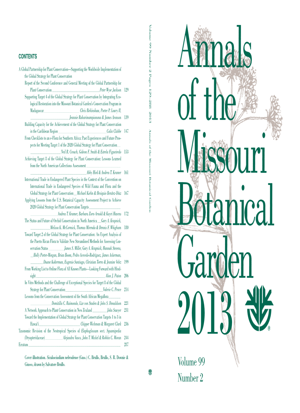 Volume 99 Number 2 Pages 129–288 2013 Annals of the Missouri Botanical Garden 139 180 287 ______John Sawyer 231 Colin Clubbe 147 Alan J