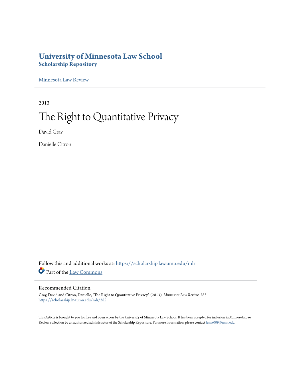 The Right to Quantitative Privacy David Gray