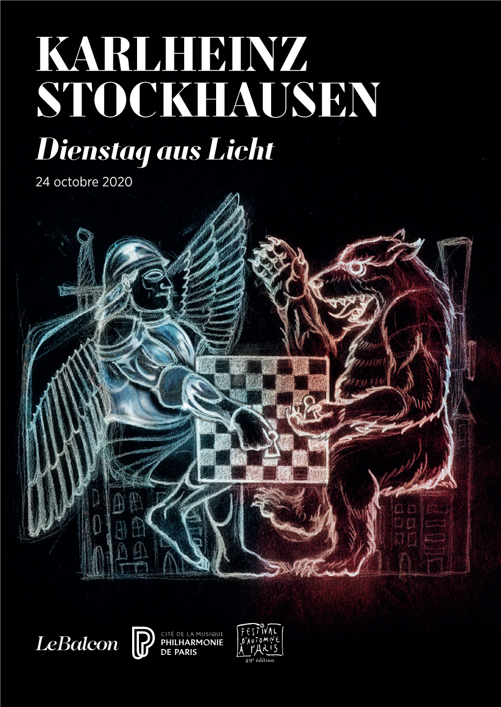 KARLHEINZ STOCKHAUSEN Dienstag Aus Licht 24 Octobre 2020 Dienstag Aus Licht Composition, Livret, Action Scénique Et Gestes, Karlheinz Stockhausen