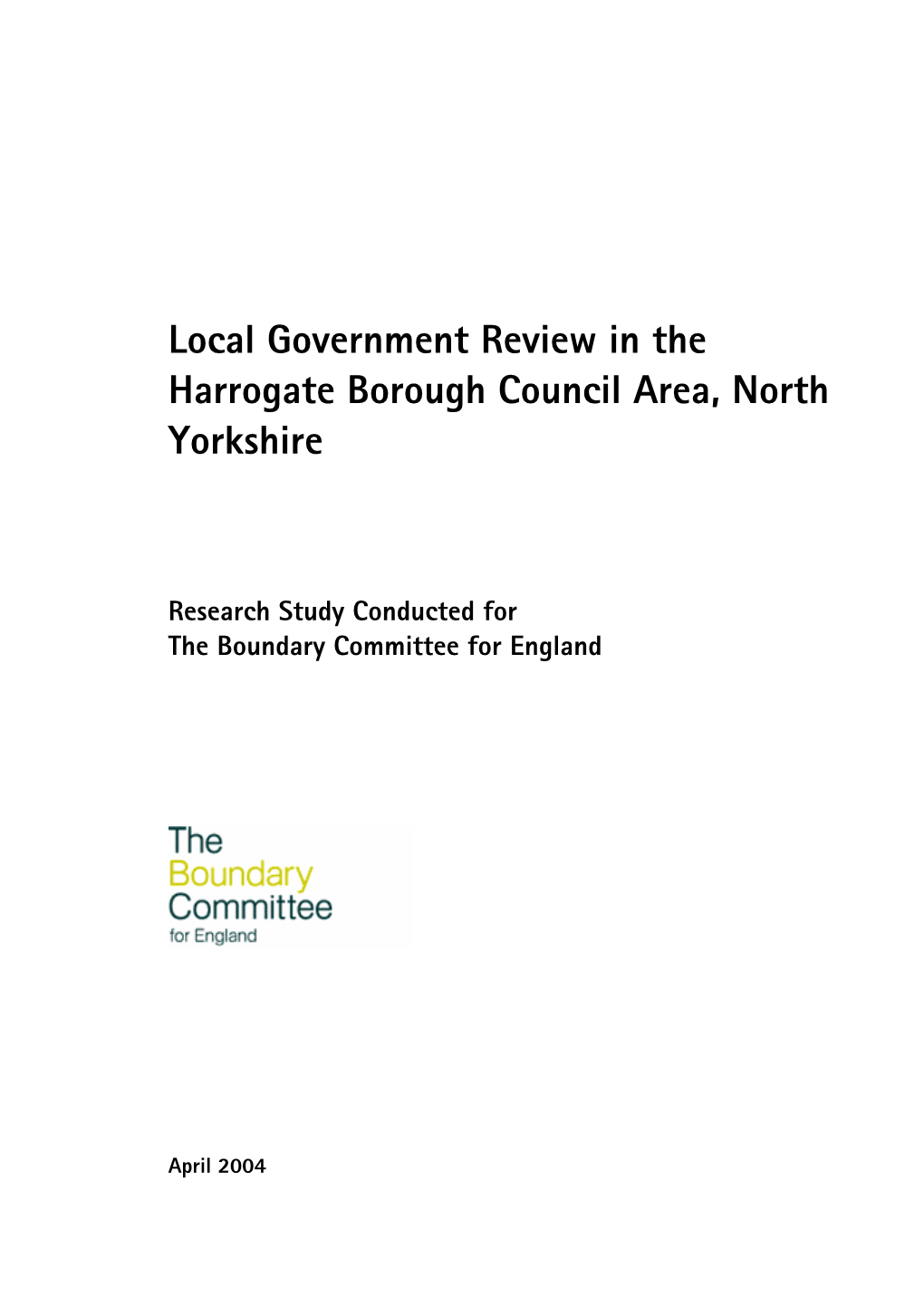 Local Government Review in the Harrogate Borough Council Area, North Yorkshire