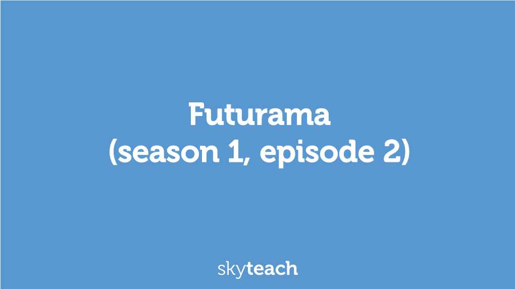 Futurama (Episode 2)