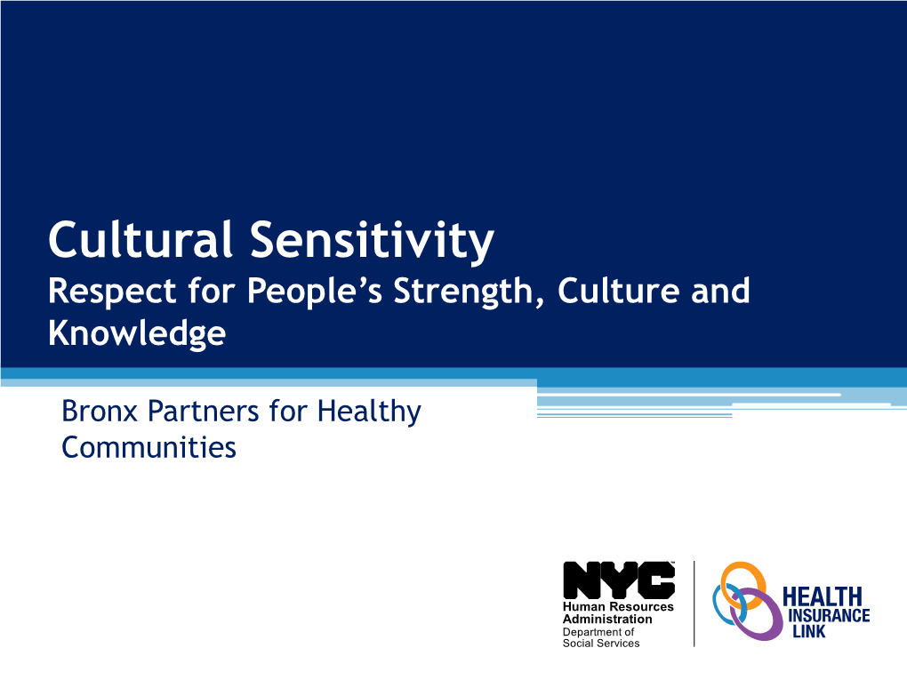 Cultural Sensitivity Respect for People’S Strength, Culture and Knowledge