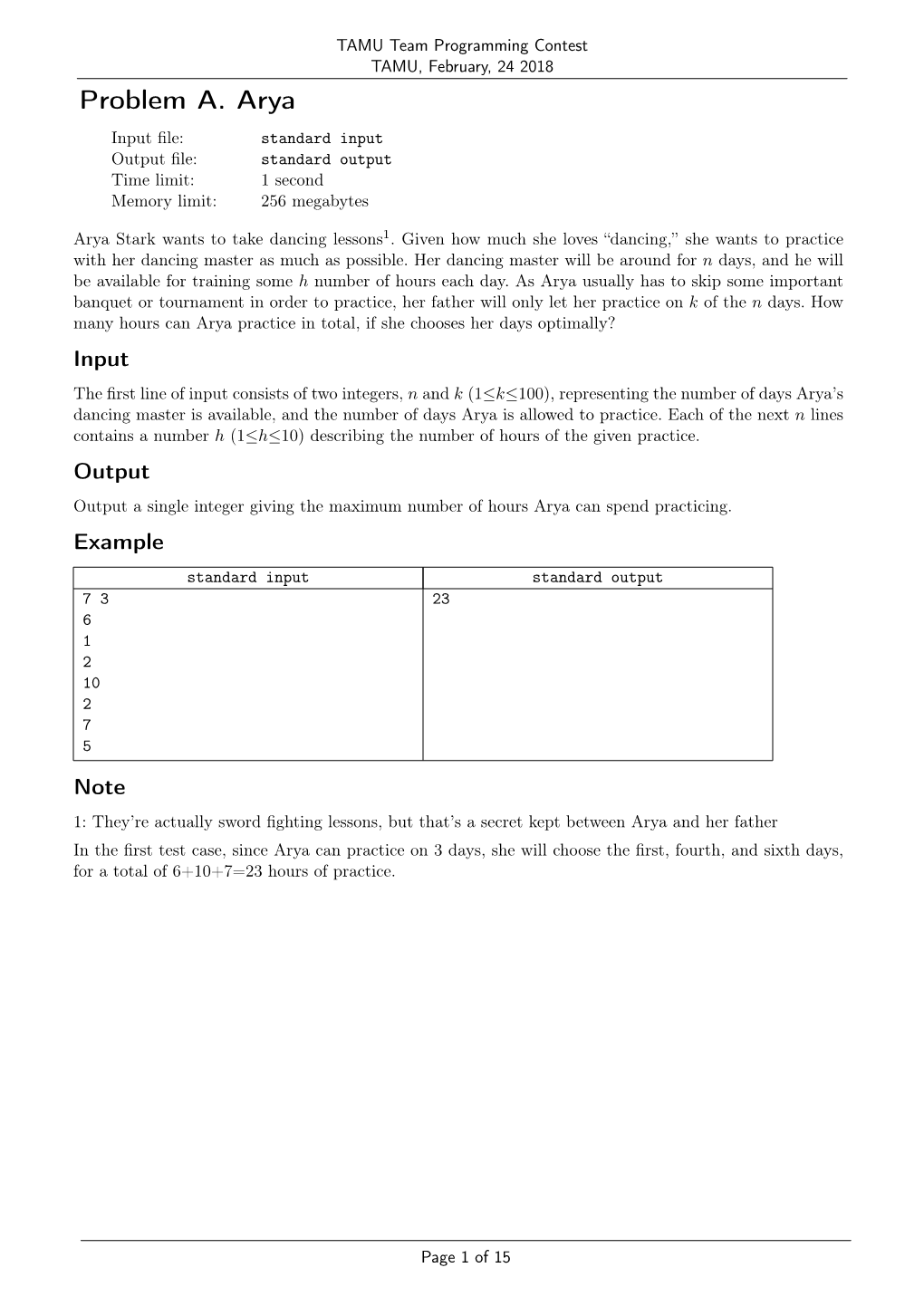 Problem A. Arya Input ﬁle: Standard Input Output ﬁle: Standard Output Time Limit: 1 Second Memory Limit: 256 Megabytes