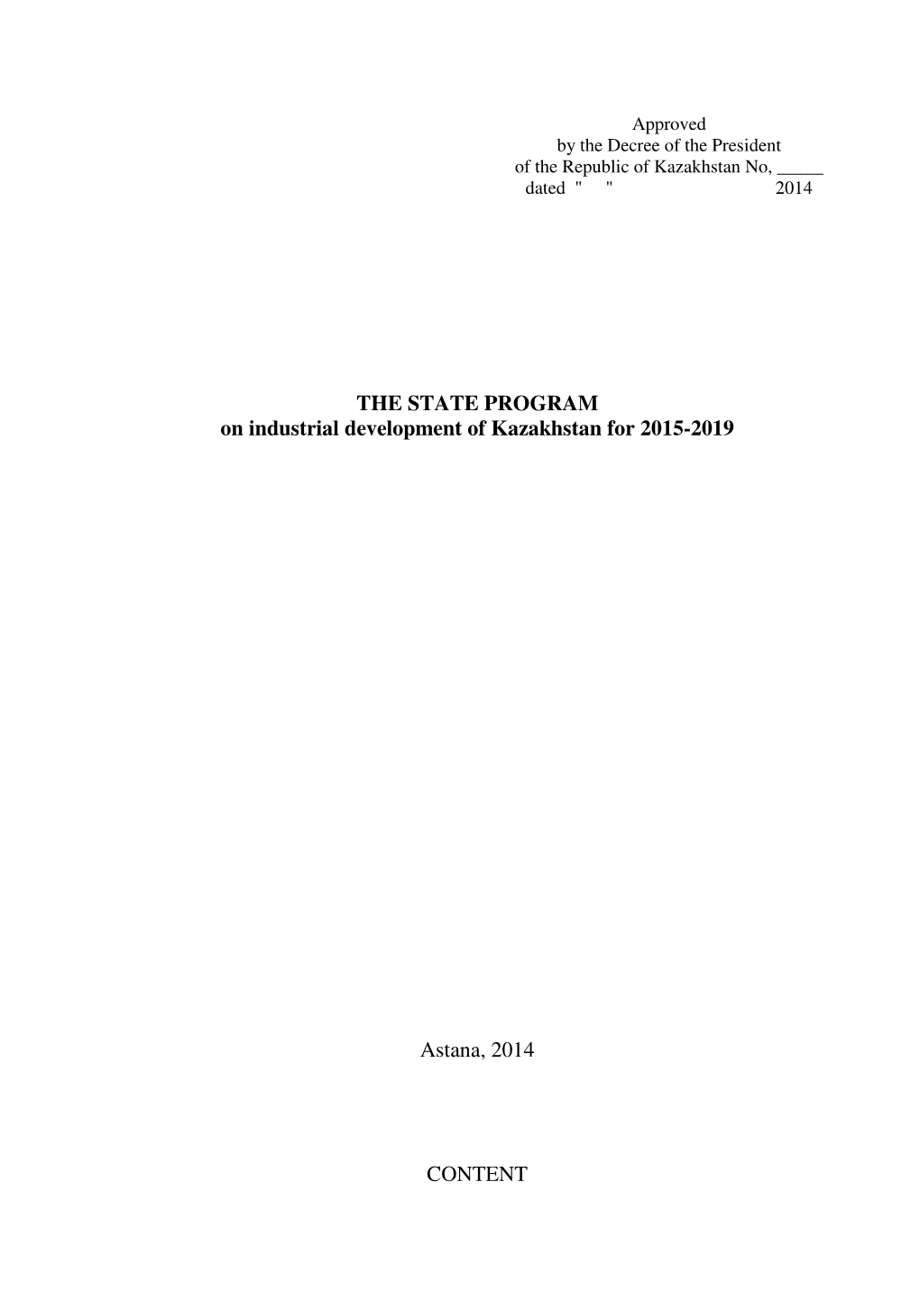 THE STATE PROGRAM on Industrial Development of Kazakhstan for 2015-2019