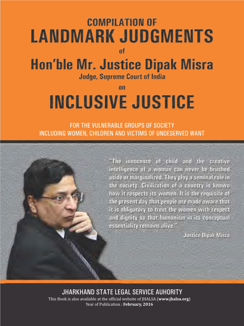 Landmark Judgements of Hon'ble Mr. Justice Dipak Misra