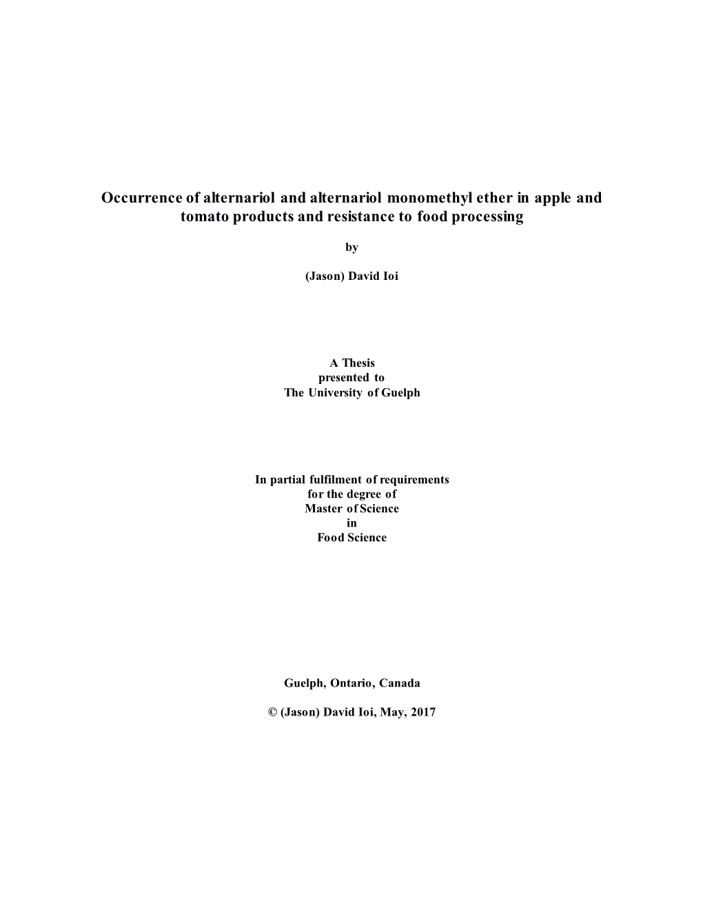 Occurrence of Alternariol and Alternariol Monomethyl Ether in Apple and Tomato Products and Resistance to Food Processing