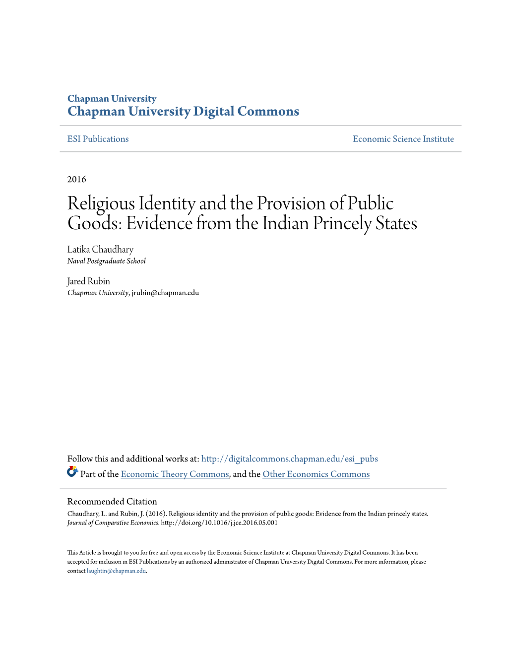 Evidence from the Indian Princely States Latika Chaudhary Naval Postgraduate School