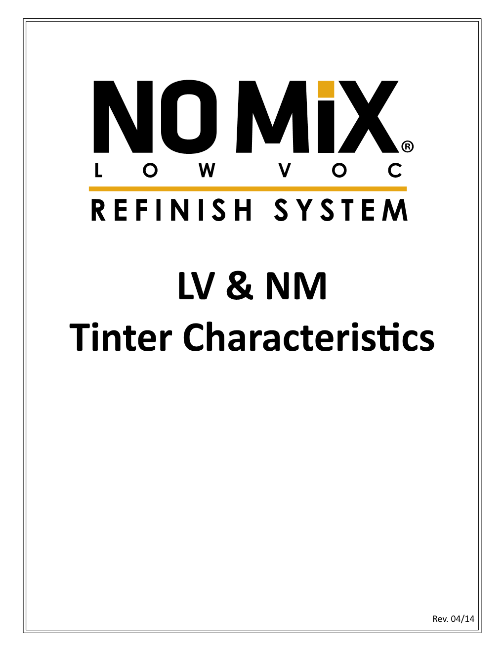 No Mix Toners Characteristics and Tint Properties