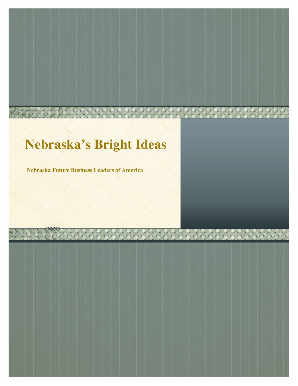 Nebraska's Bright Ideas