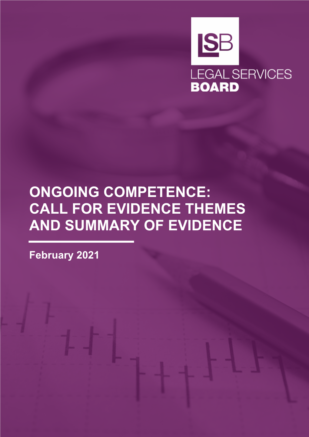 Ongoing Competence: Call for Evidence Themes and Summary of Evidence