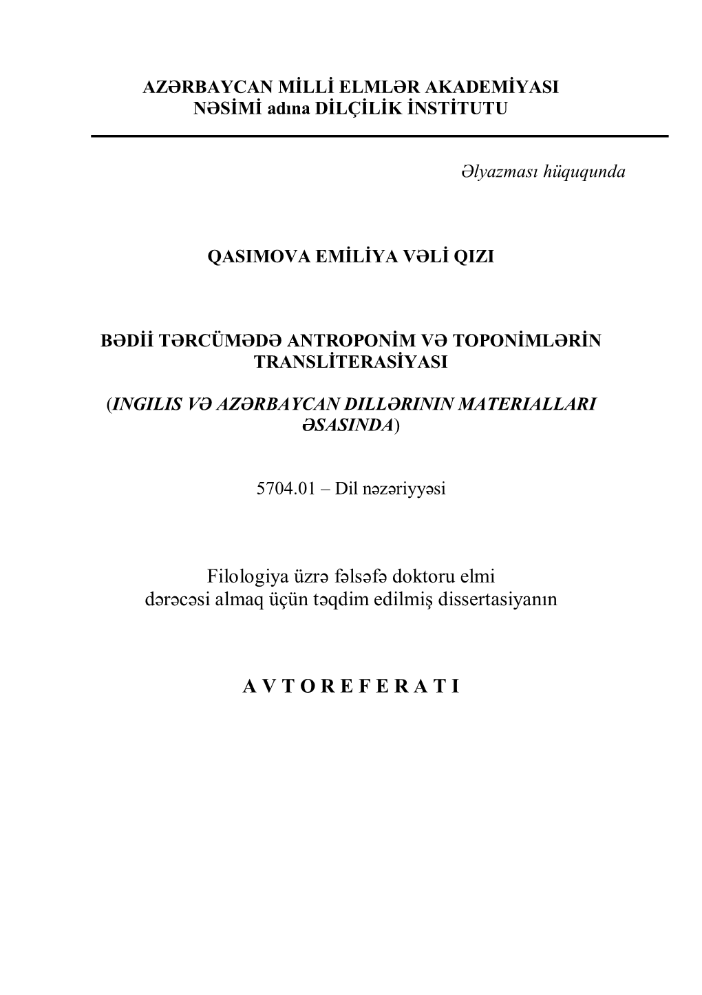 Filologiya Üzrə Fəlsəfə Doktoru Elmi Dərəcəsi Almaq Üçün Təqdim Edilmiş Dissertasiyanın