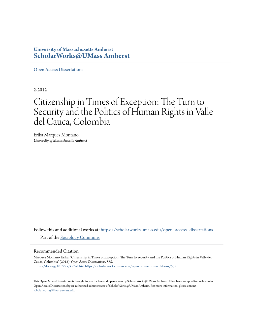 Citizenship in Times of Exception: the Turn to Security and the Politics of Human Rights in Valle Del Cauca, Colombia