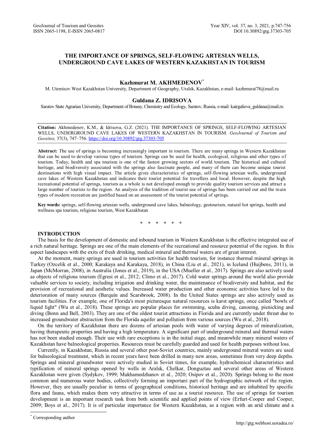 THE IMPORTANCE of SPRINGS, SELF-FLOWING ARTESIAN WELLS, UNDERGROUND CAVE LAKES of WESTERN KAZAKHSTAN in TOURISM Kazhmurat M. AK