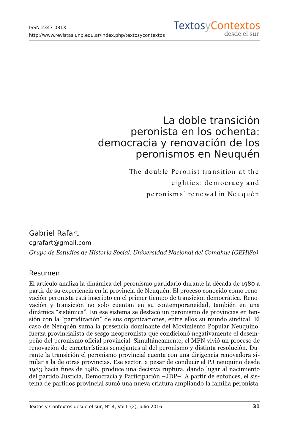 Democracia Y Renovación De Los Peronismos En Neuquén