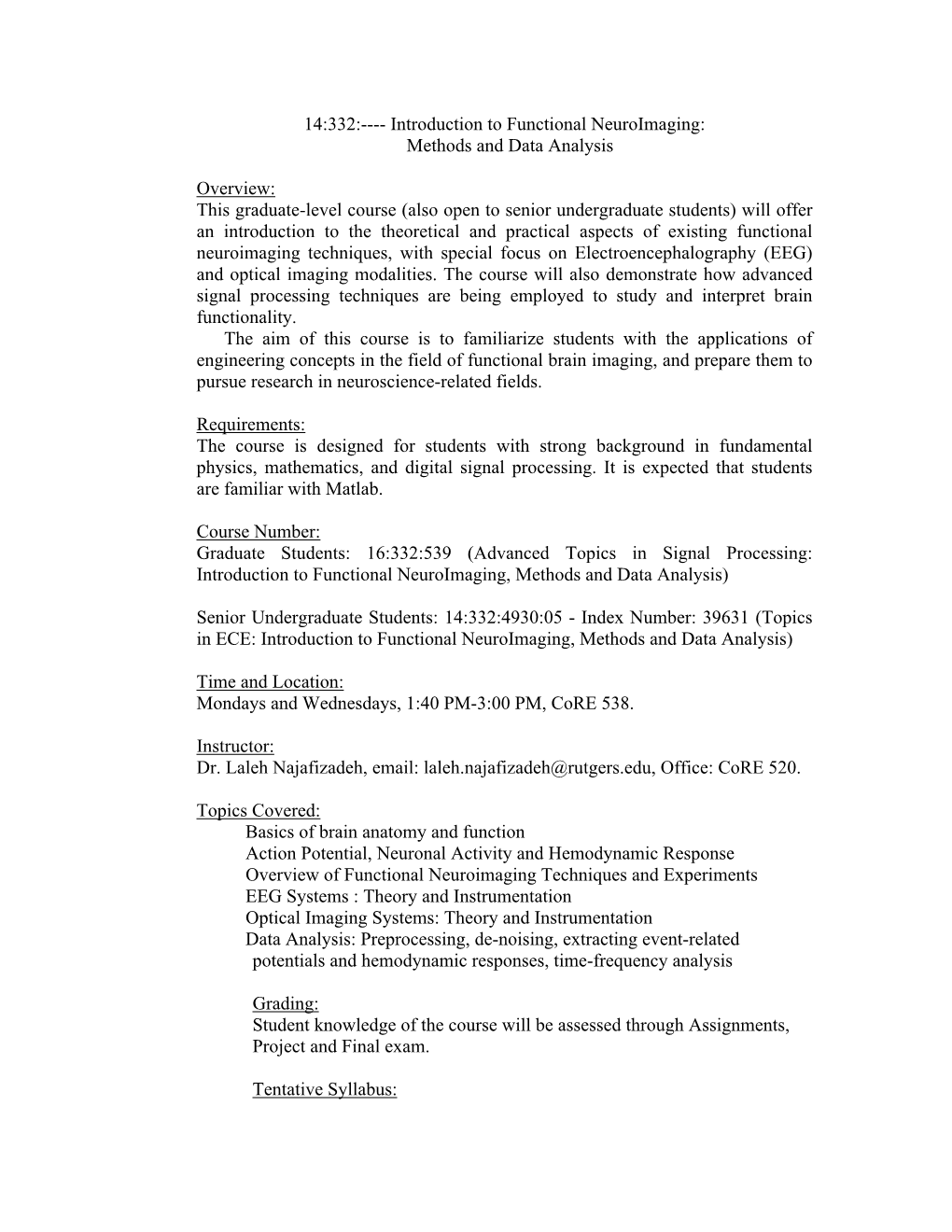 Introduction to Functional Neuroimaging: Methods and Data Analysis