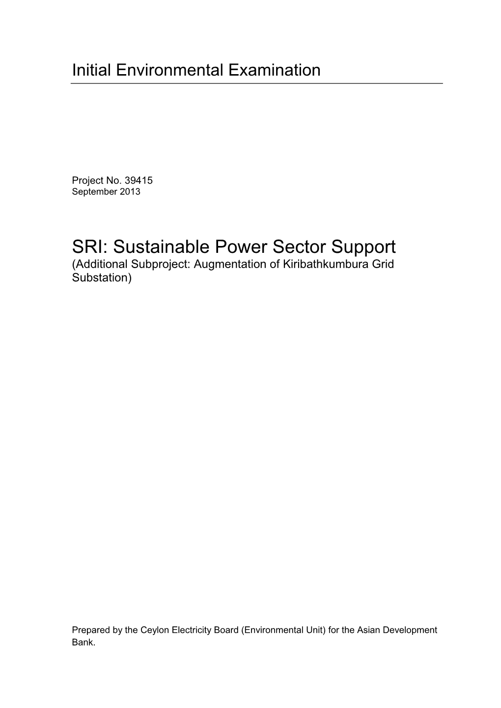 Sustainable Power Sector Support (Additional Subproject: Augmentation of Kiribathkumbura Grid Substation)