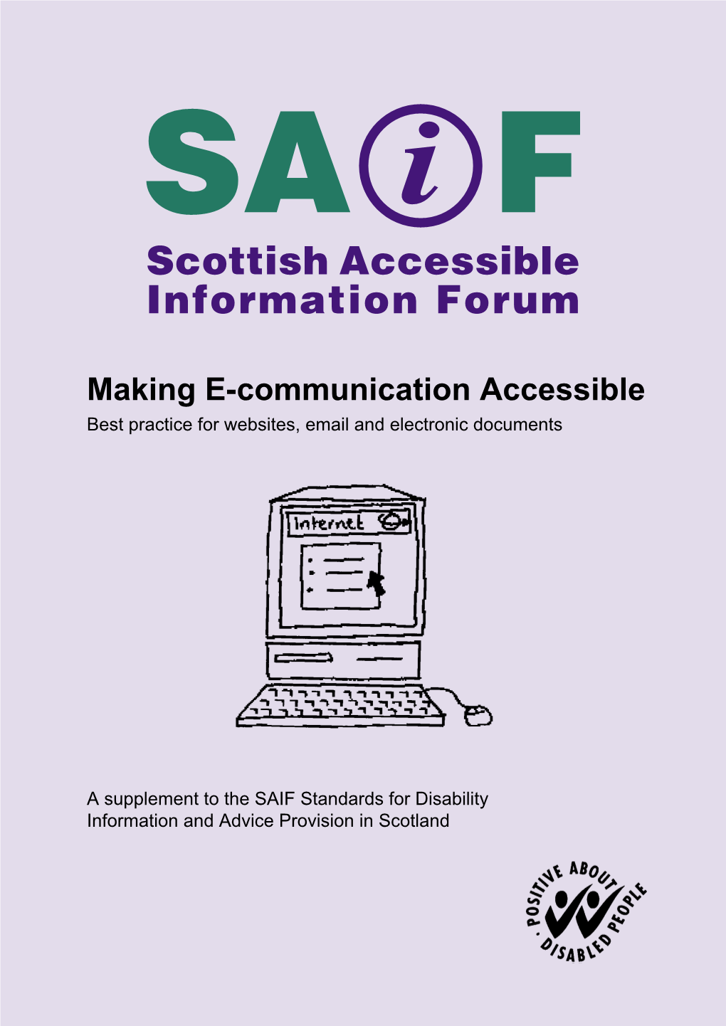 Making E-Communication Accessible Best Practice for Websites, Email and Electronic Documents
