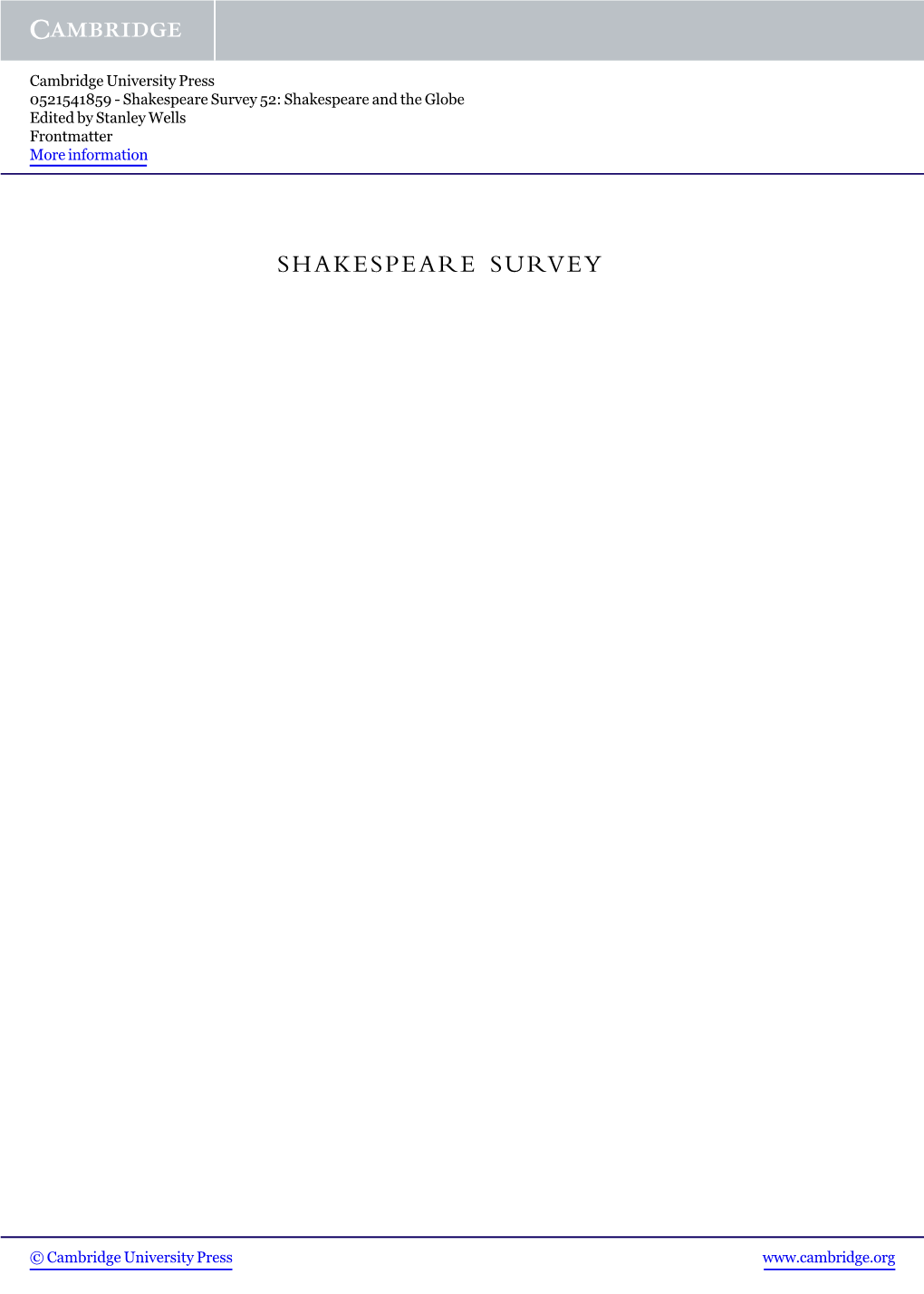 Shakespeare Survey 52: Shakespeare and the Globe Edited by Stanley Wells Frontmatter More Information