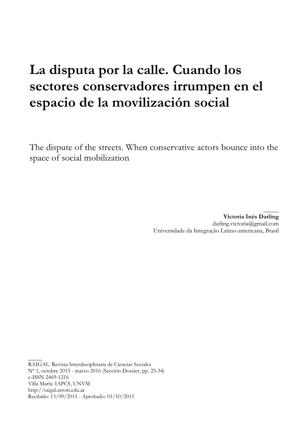 La Disputa Por La Calle. Cuando Los Sectores Conservadores Irrumpen En El Espacio De La Movilización Social