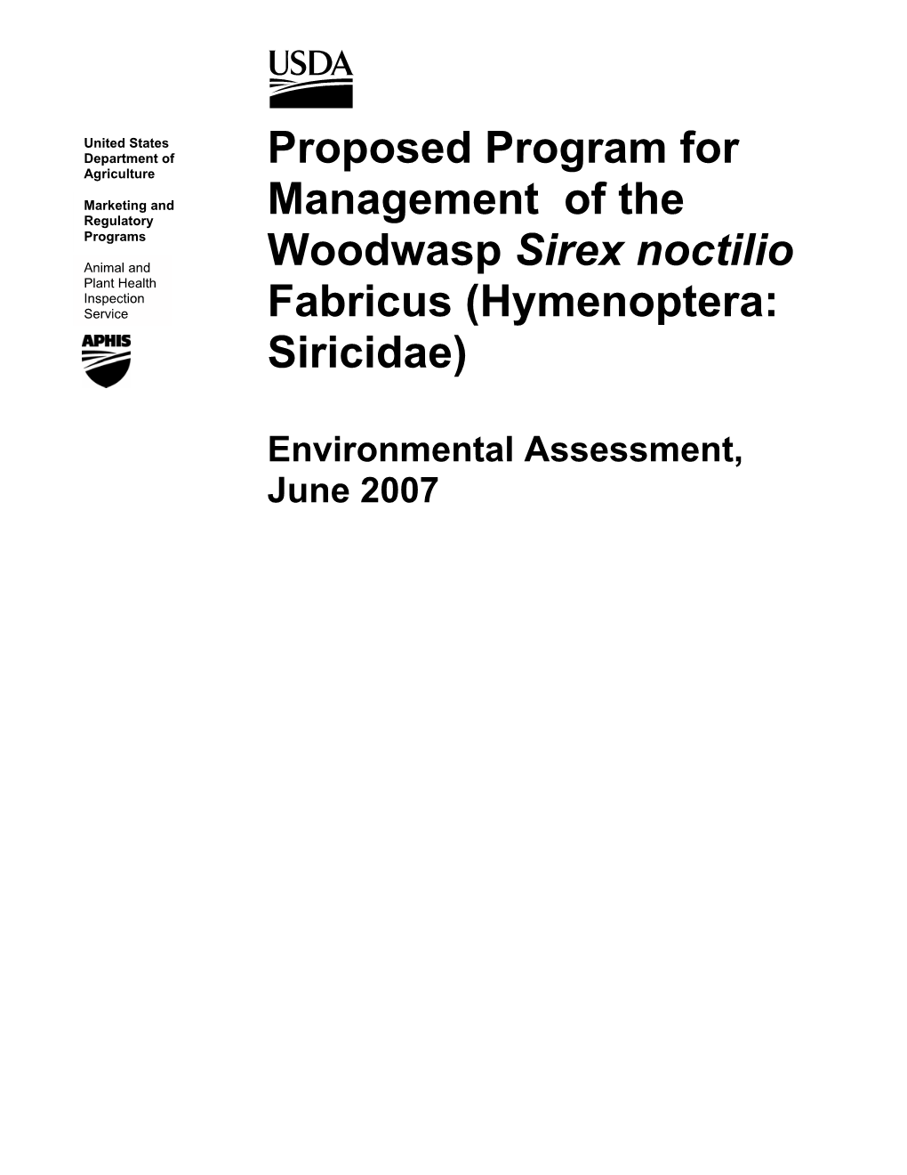 Proposed Program for Management of the Woodwasp Sirex Noctilio Fabricus (Hymenoptera: Siricidae)